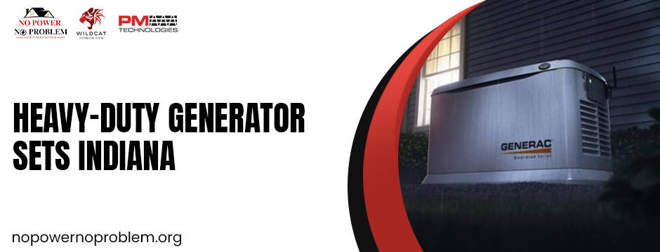 heavy-duty generator sets Indiana